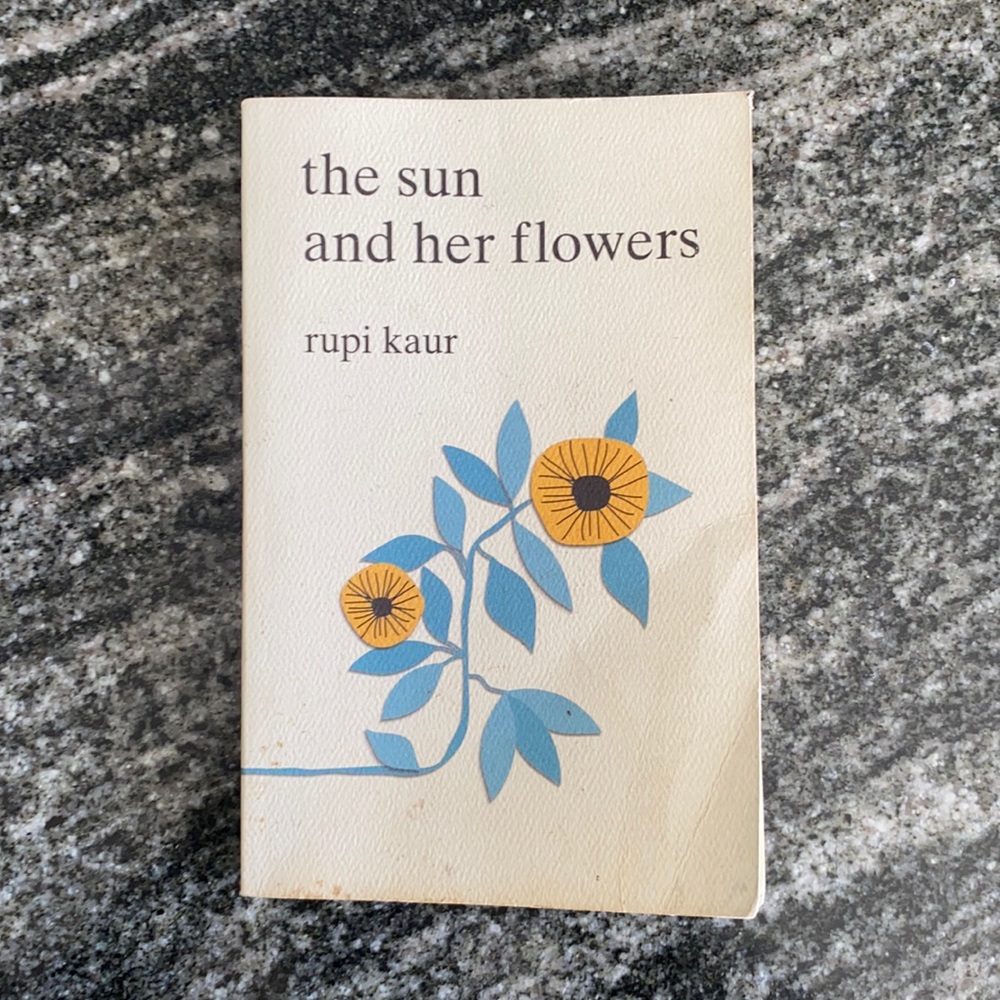 “The sun and her flowers” book by Rupi Kaur